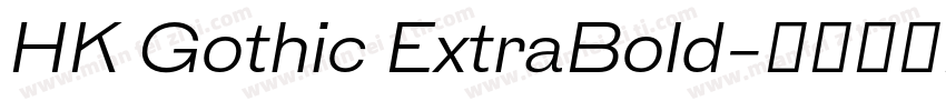 HK Gothic ExtraBold字体转换